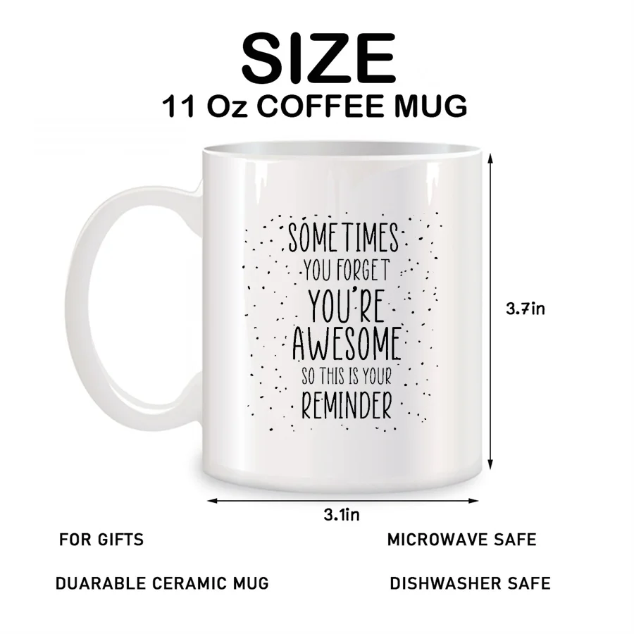 Sometimes You Forget Your Awesome Mugs For Coworker Friend Birthday Christmas Novelty Coffee Ceramic Tea Cups White 11 oz