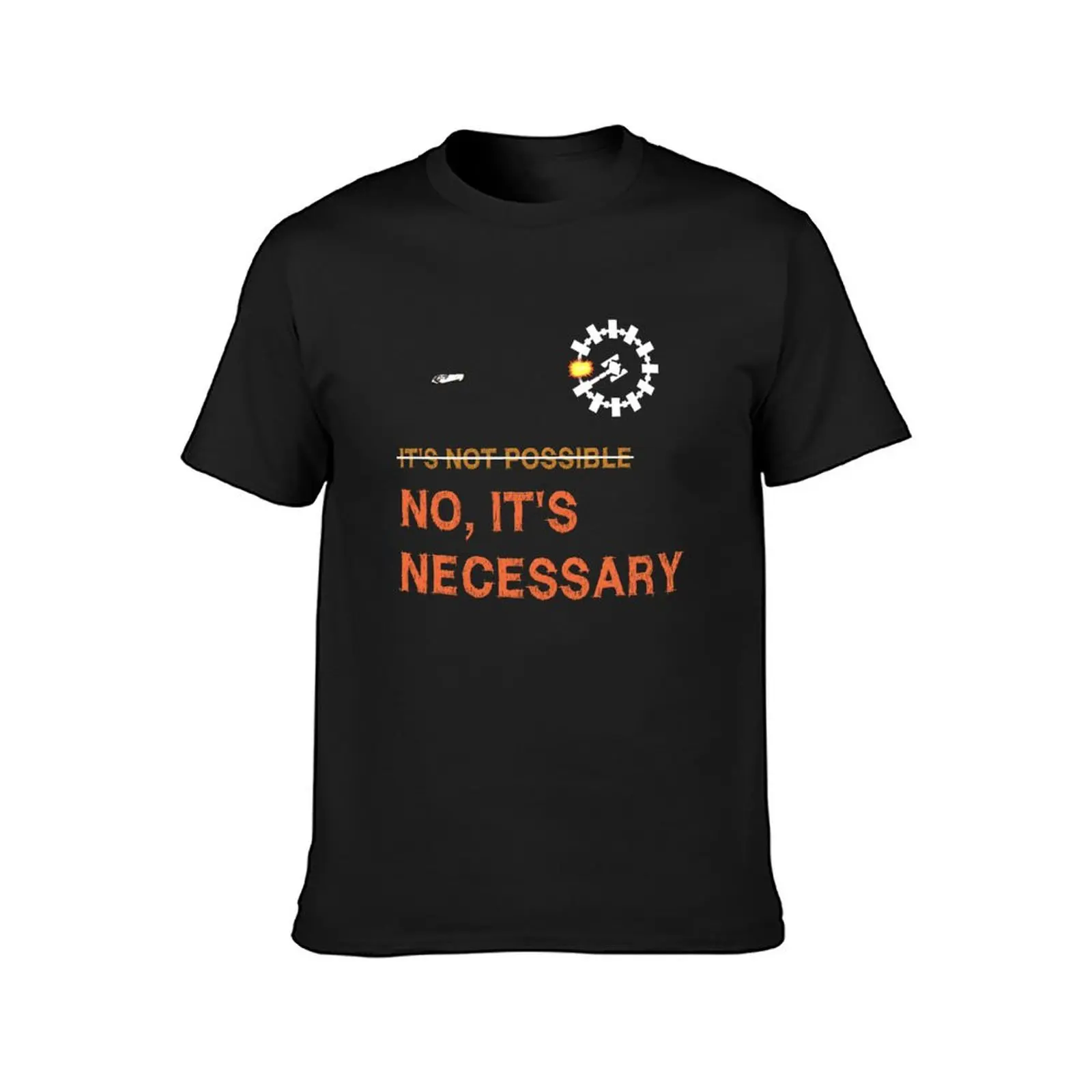 Interstellar Docking: It\'s Necessary T-Shirt Blouse quick-drying Short sleeve tee cute tops mens graphic t-shirts funny