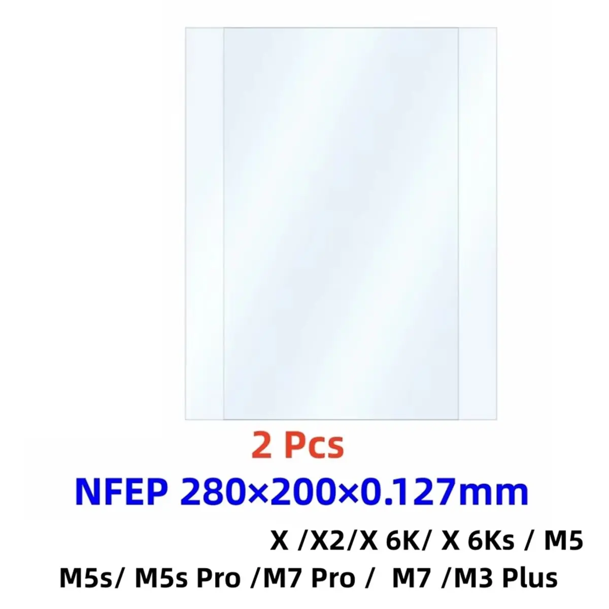 HOUSEHOLD*GOOD 2pcs NFEP Film 280x200x0.127mm PFA Film for Photon Mono M7 Mono M5 M5s Pro 6Ks 3D Printer Parts LCD Accessories