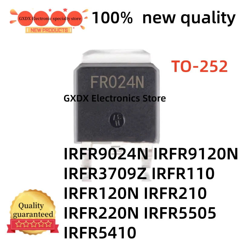 10-20 pieces/lot 100% new IRFR9024N, IRFR9120N, IRFR3709Z, IRFR110, IRFR120N, IRFR210, IRFR220N, IRFR5505, IRFR5410 TO-252