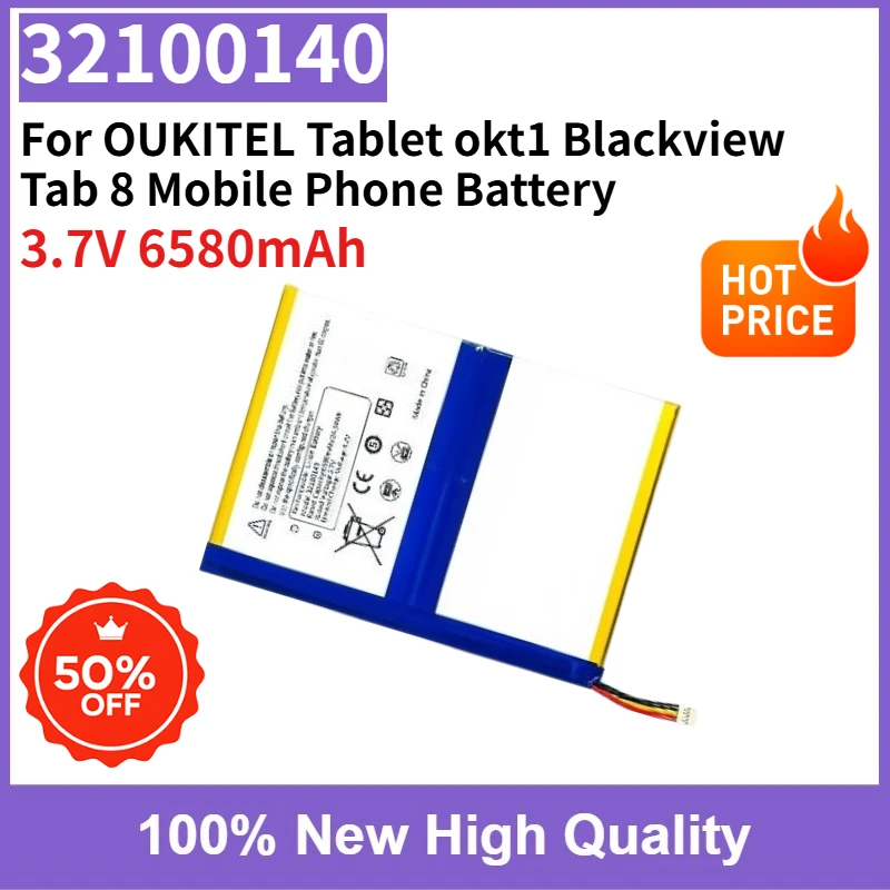 

Replaceable Battery High Capacity 32100140 3.7V 6580mAh 100% New For OUKITEL Tablet okt1 Blackview Tab 8 Mobile Phone Battery