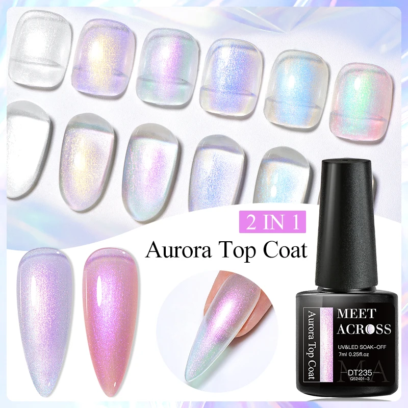 MEET ACROSS 7ml Auroras Top Coat Glitter Nail Gel Polish Auroras Thremal Gel And Extension Gel Semi Permanent Varnish Nail Art