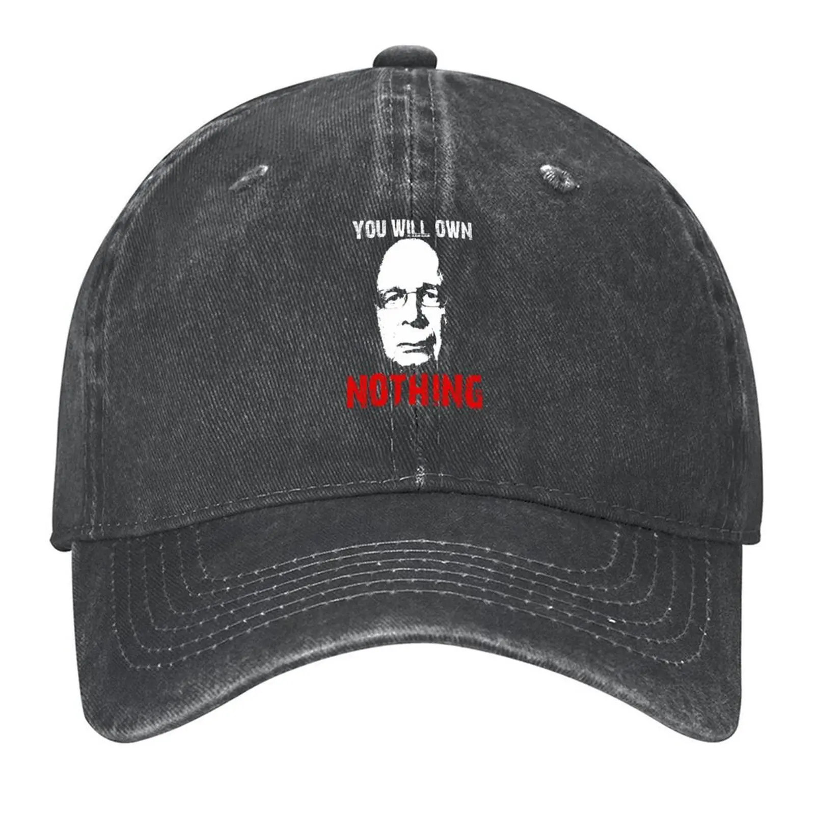 

Klaus Schwab You Will Own Nothing Baseball Cap Sun Cap Golf Hat Streetwear Funny hats Luxury Woman Men's