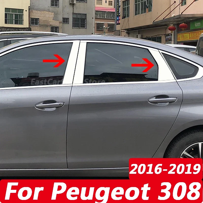 

For Peugeot 308 2016 2017 2018 2019 Auto Exterior Stainless Steel Car Door Window Column BC Chrome Pillar Post Cover Trim