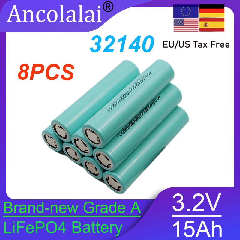 

8PCS 3.2V 15Ah 32140 Lifepo4 Battery High Power DIY 12V 24V 36V 48V Electric Bicycle Solar Energy Storage Electric Vehicle RV