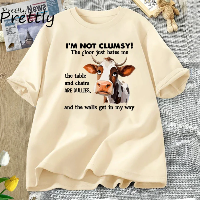 Funny Cow Graphic T Shirts I'm Not Clumsy The Floor Just Hates Me The Table T-Shirt Cotton Short Sleeve Woman Clothes Animal Tee