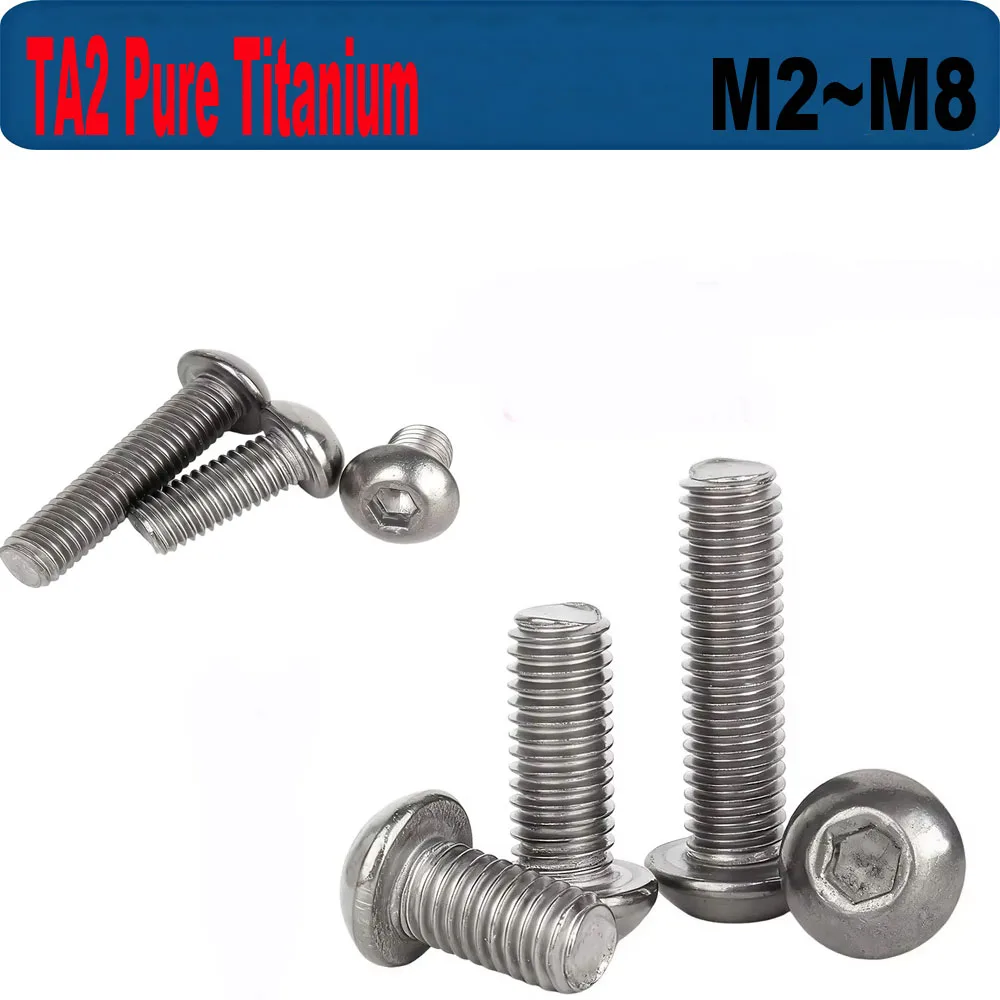 

1/5PCS M2 M2.5 M3 M4 M5 M6 M8 TA2 Pure Titanium Hex Socket Button Head Screw, ISO7380 Pan Head Machine Screw