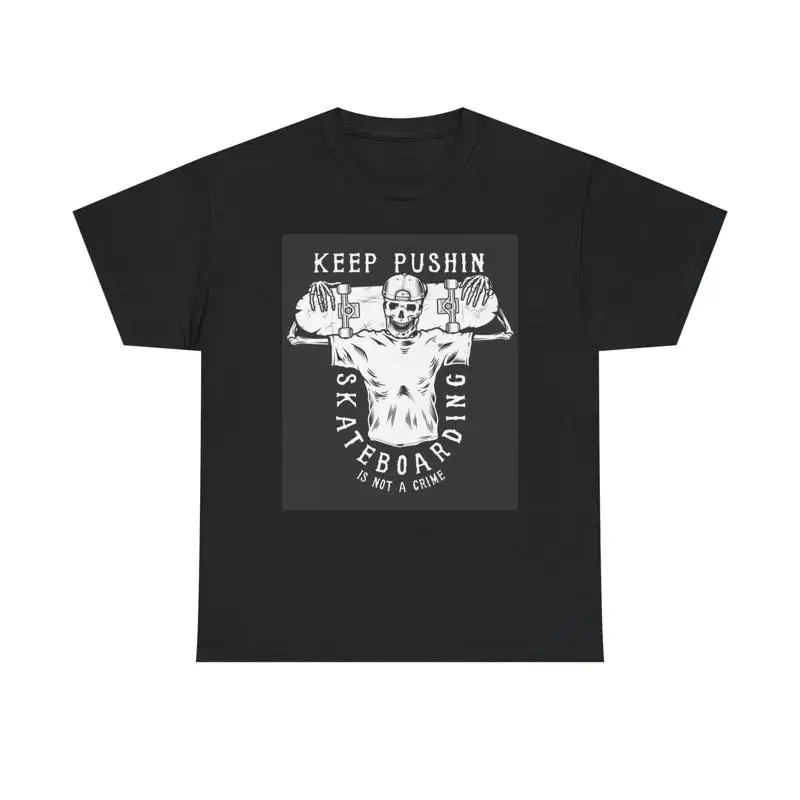Camiseta Keep Pushing Skateboarding de algodón pesado