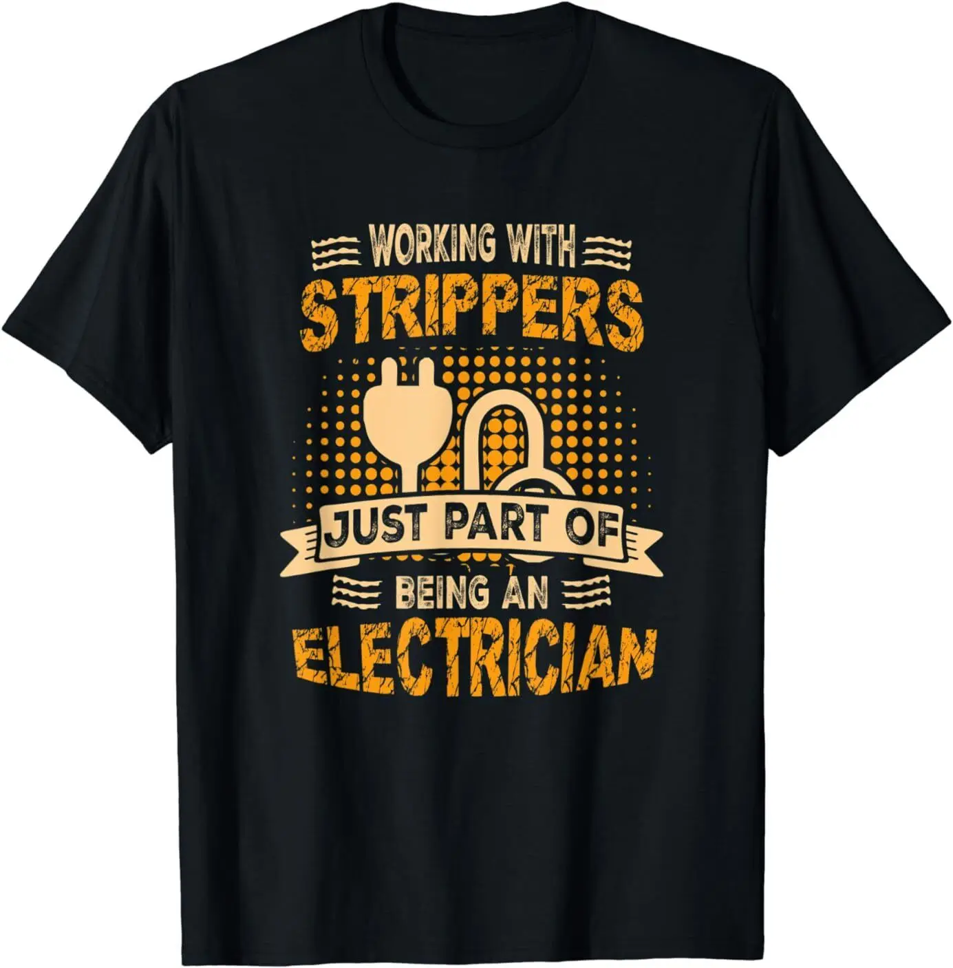 NEW LIMITED I Work With Funny Electrician Design Gift Idea Premium T-Shirt S-3XL