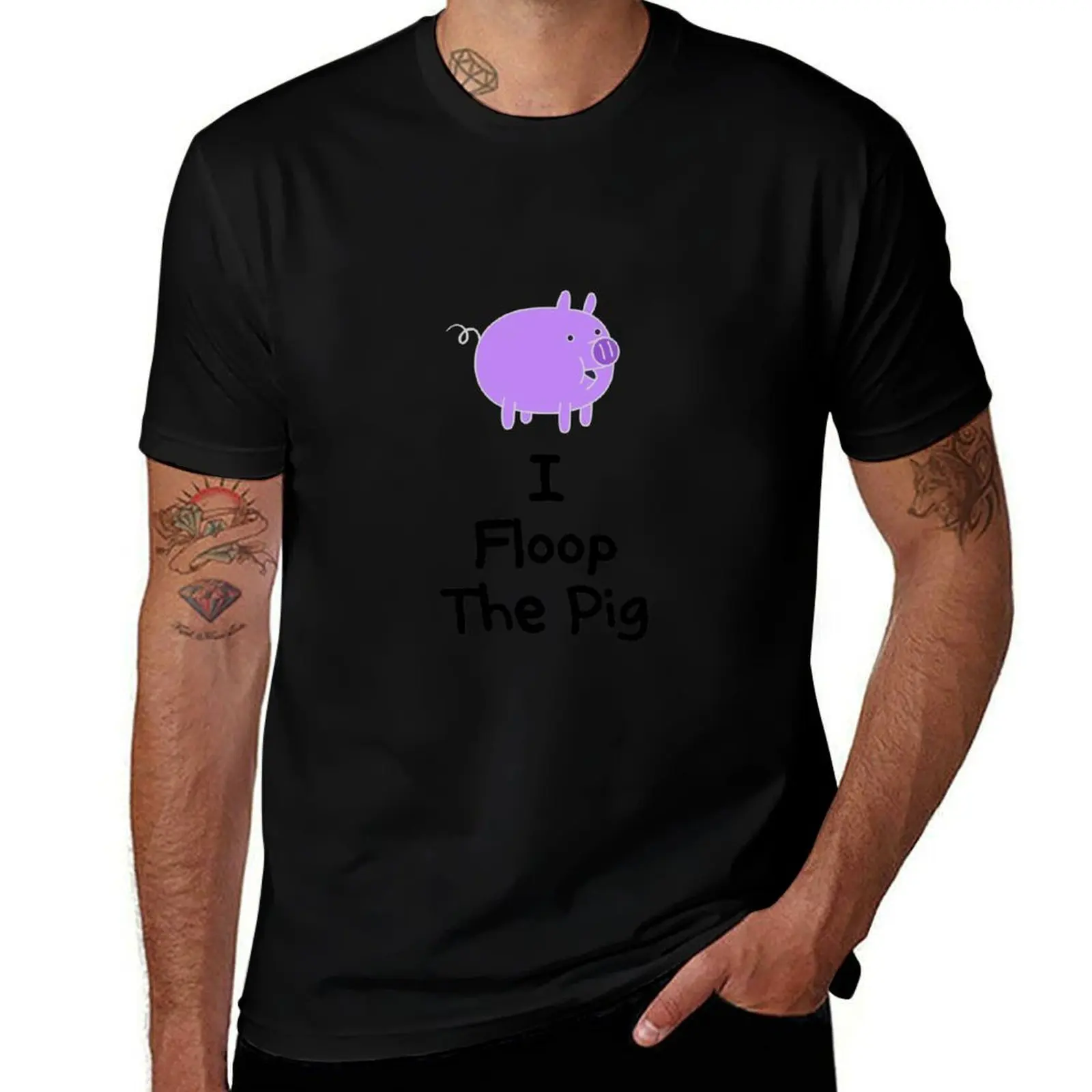 

I Floop The Pig T-Shirt cotton tshirt 100% t shirts for man cotton funny t shirts for man graphic funny T-Shirt