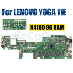 For LENOVO Thinkpad YOGA 11E Notebook Mainboard N4100 8G 17833-1M 448.0DA06.001M Fru 02DC246 SR3S0 Laptop Motherboard Tested