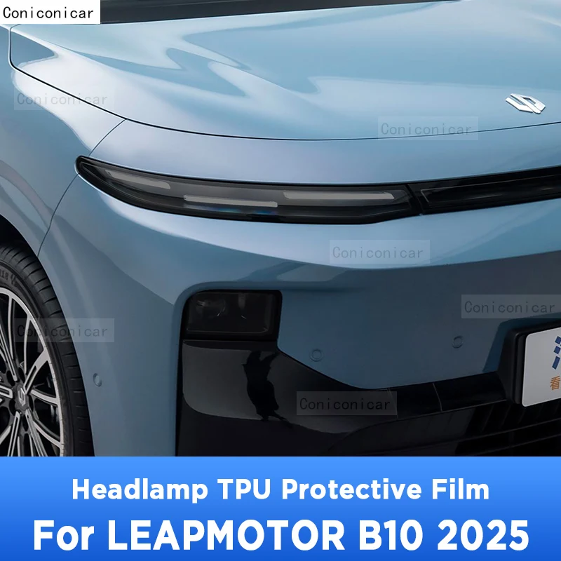 

For LEAPMOTOR B10 2025 TPU Car Exterior Headlights Anti-Scratch Protective Film Cover Headlamps Repair Sticker