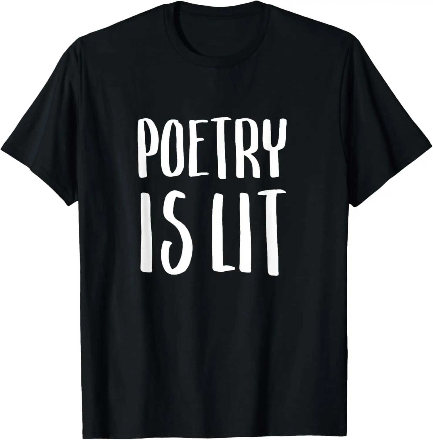 Funny Poetry Is Lit Education Literature College Pun English T-Shirt