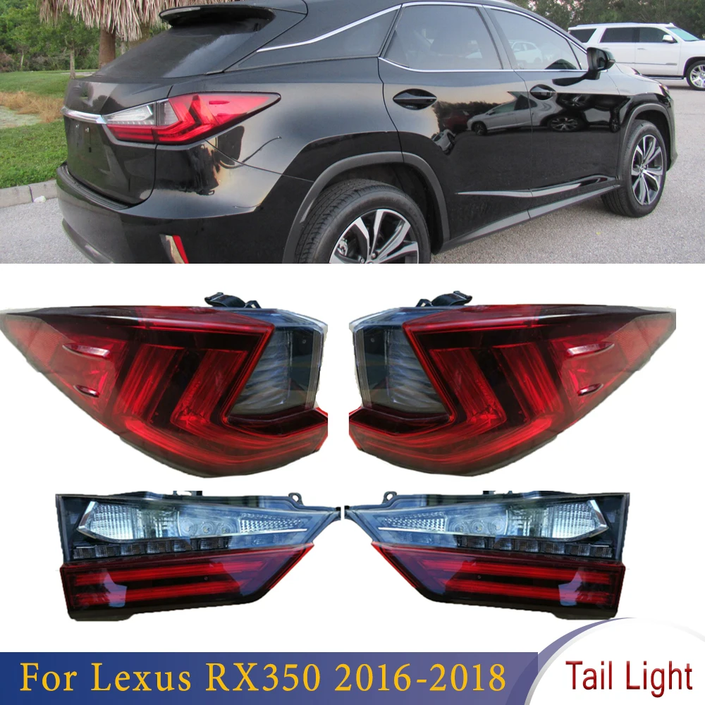 

Rear Bumper Left Right Tail Light Fit For Lexus RX350 2016-2018 For Car Stop Warning Lamp Brake Light Outside/Inside Tail Lamp