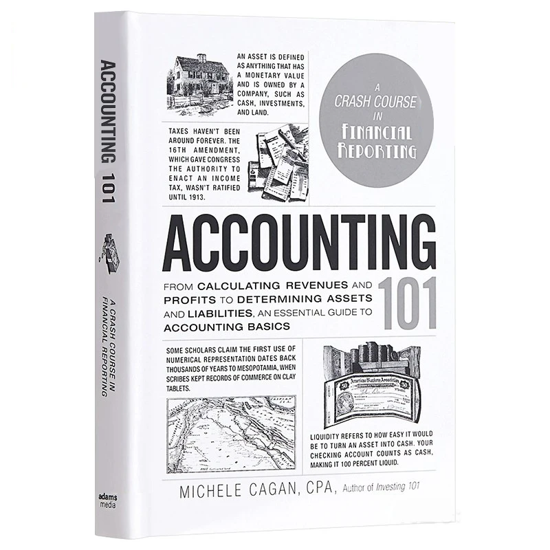 Accounting 101 From Calculating Revenues And Profits To Determining Assets And Liabilities Essential Guide To Accounting Basics