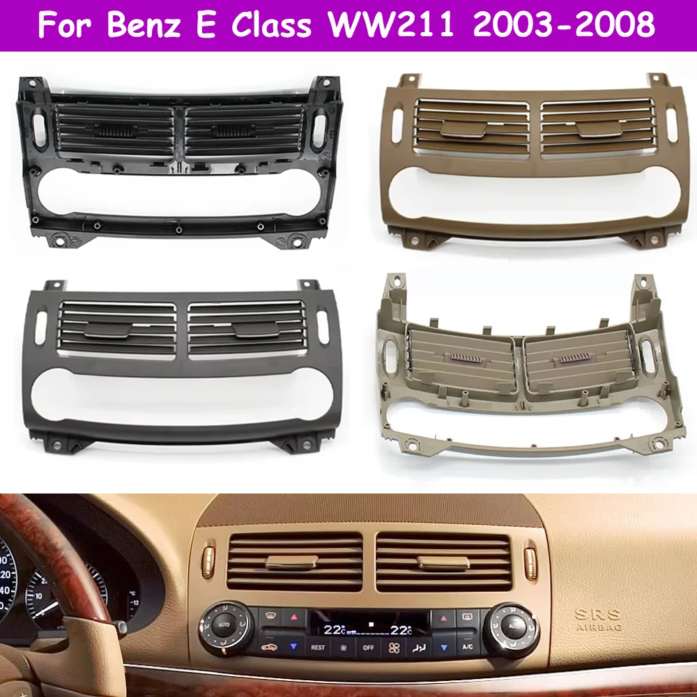 

W211 LHD RHD передний центральный кондиционер, средняя крышка вентиляционного отверстия переменного тока, замена крышки для Mercedes Benz E-Class 2003-2008
