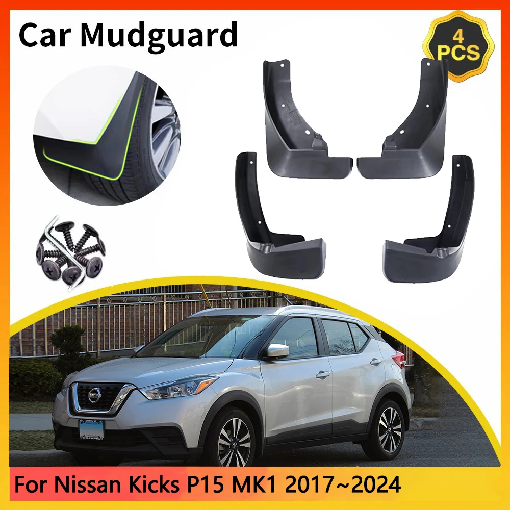 For Nissan Kicks P15 MK1 1th 1Gen 2017~2024 2018 2019 Car Mudguards Mudflap Mudguard Splash Guards Mud Flaps Fender Auto Parts