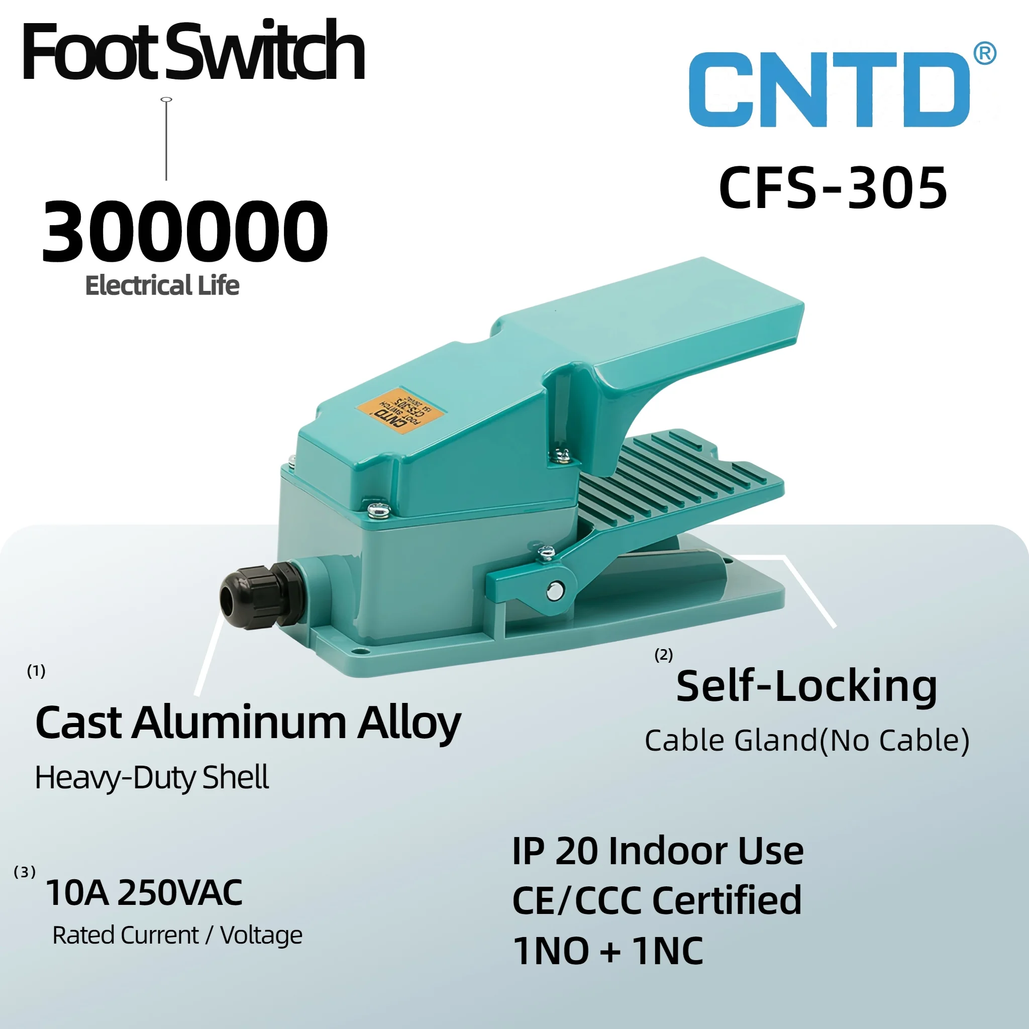 CNTD CFS-305 Foot Switch 10A 250V AC 1NC1NO Cast Aluminum Self-Locking Pedal Latch Cable Gland No Cable IP20 CE CCC Industrial