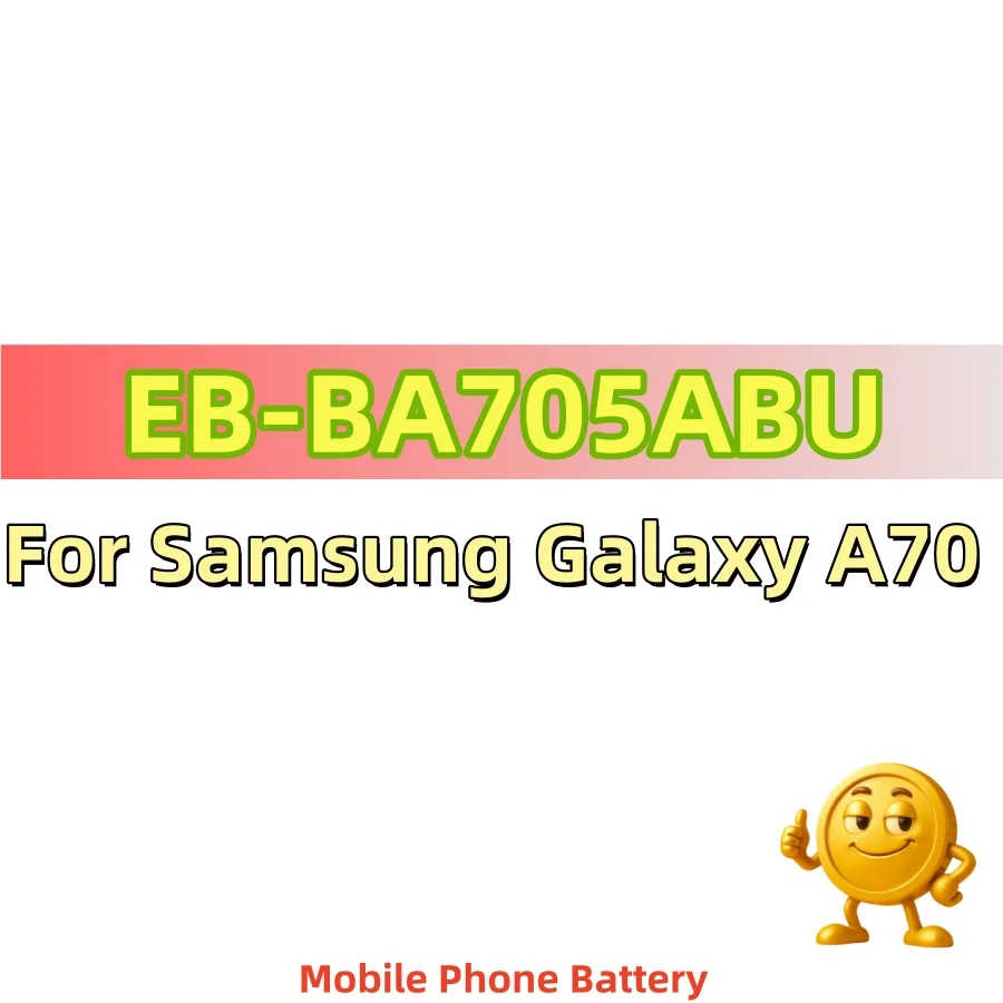 100% New Original EB-BA705ABU 4500mAh Replacement Battery For Samsung Galaxy A70 A705 SM-A705 A705FN SM-A705W Batteries+Tools