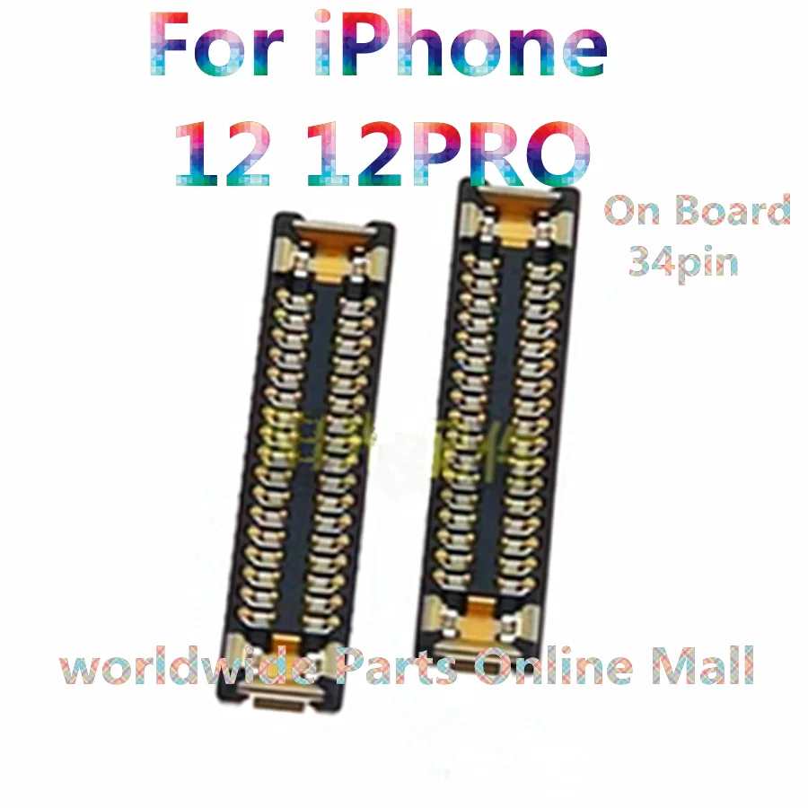 10pcs-100pcs For iPhone 12 12PRO Mobile phone display stand motherboard cable connection buckle connector 34pin