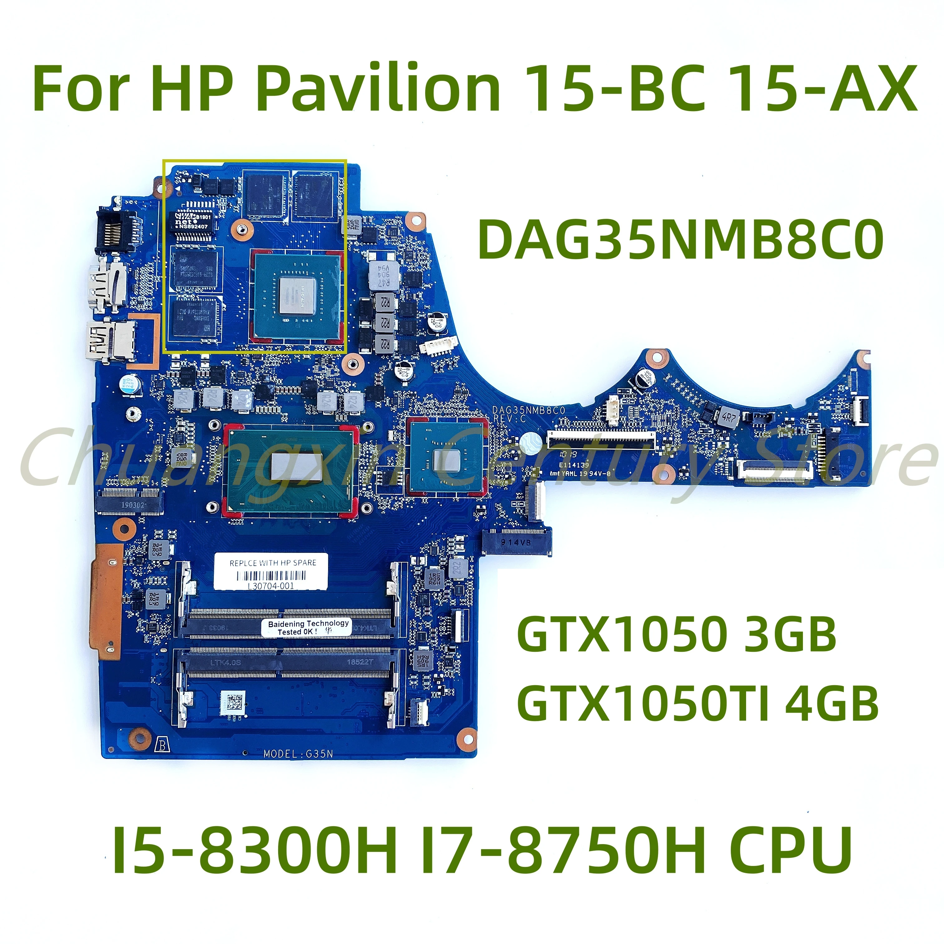 

For HP Pavilion 15-BC 15-AX laptop motherboard DAG35NMB8C0 with I5-9300H I7-8750H CPU GPU: GTX1050 /GTX 1050TI 100% Tested Fully