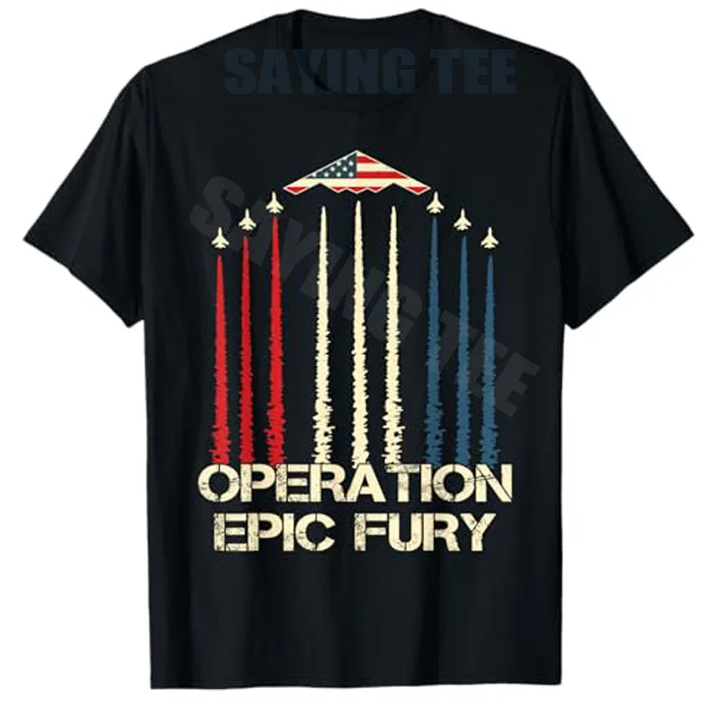 Operation Epic Fury T-Shirt Y2k American Flag Design Graphic Tees We The People 1776 Proud Usa Men's Fashion Apparel Novelty Top