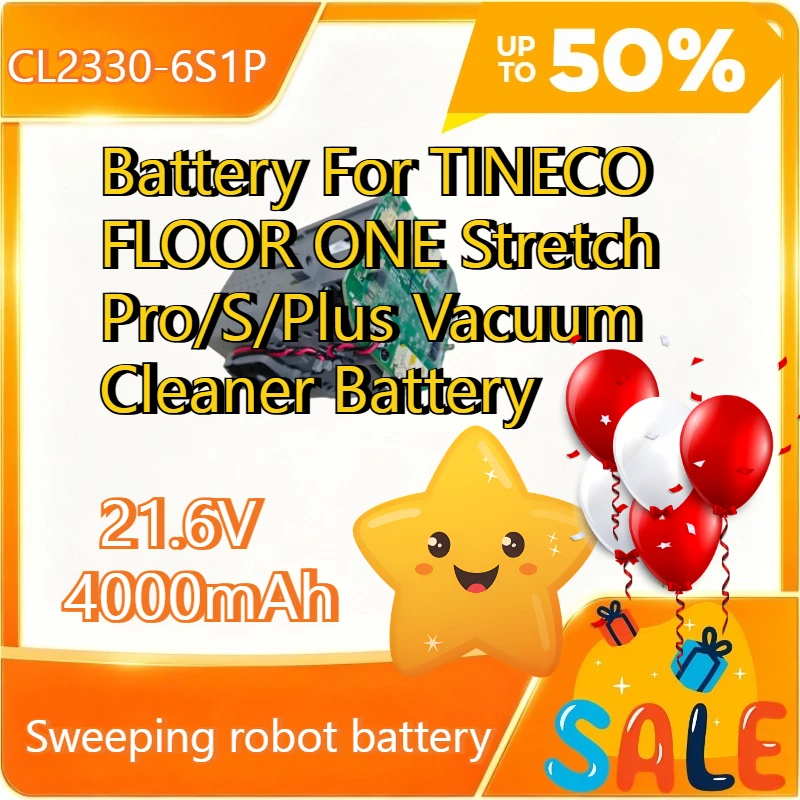 21.6V 4000mAh CL2330-6S1P  Battery For TINECO FLOOR ONE Stretch Pro/S/Plus Vacuum Cleaner Battery