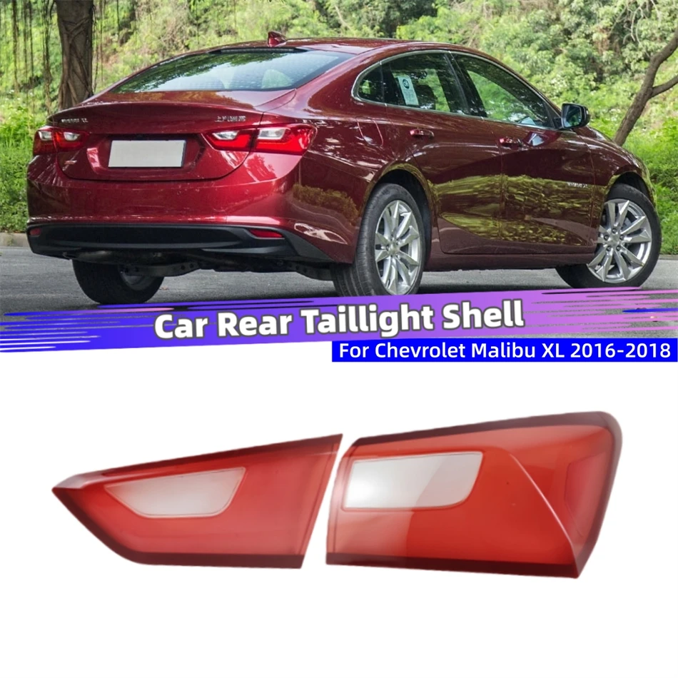 For Chevrolet Malibu XL 2016 2017 2018 Car Supplies Replacement Car Lights Shell Rear Position Light Car Taillight Lens Cover