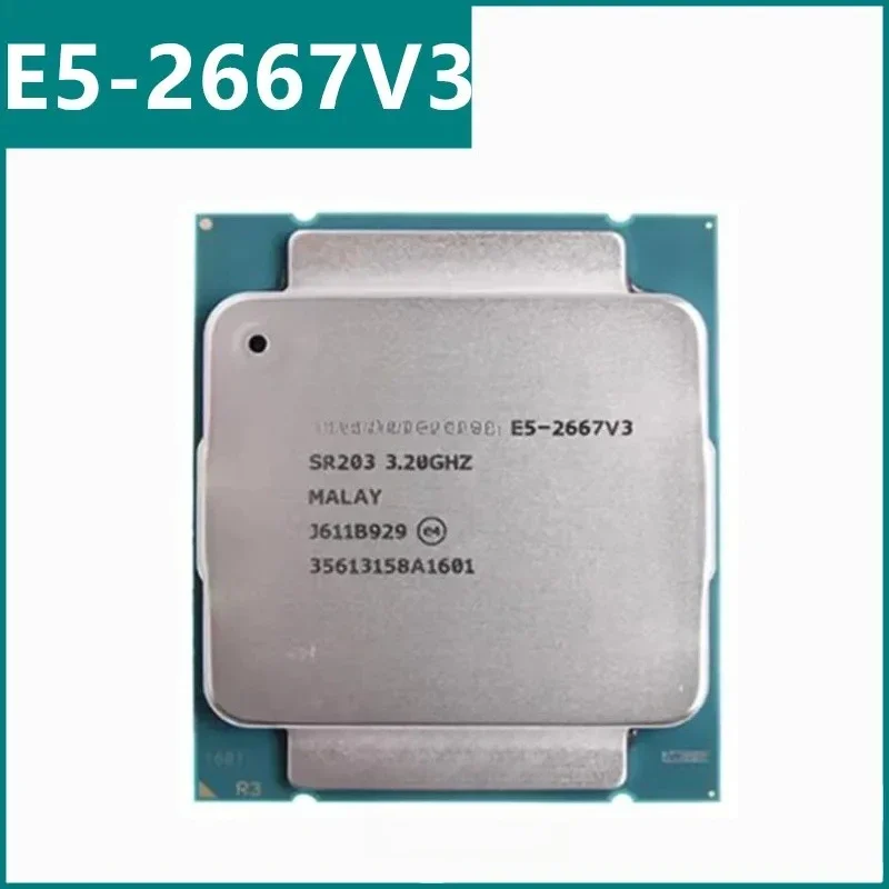 E5-2667V3 E5 2667v3 E5 2667 V3 3.2 GHz Eight- Sixteen-four-Thread CPU 20M 135W LGA 2011-3