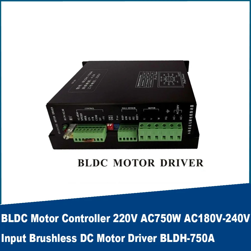 BLDC Motor Controller 220V AC750W AC180V-240V Input Brushless DC Motor Driver BLDH-750A