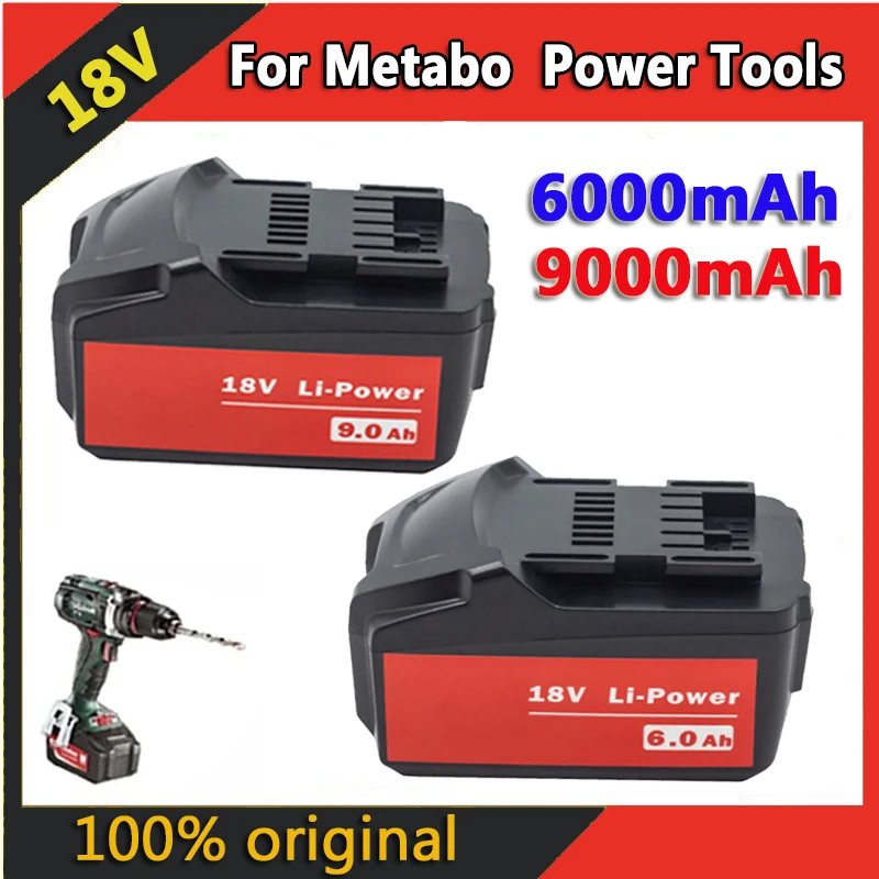 18V 9000mah Battery for Metabo Cordless Power Tool Drill Drivers Wrench Hammers for Metabo 18V Battery 9.0Ah 625591000 625592000