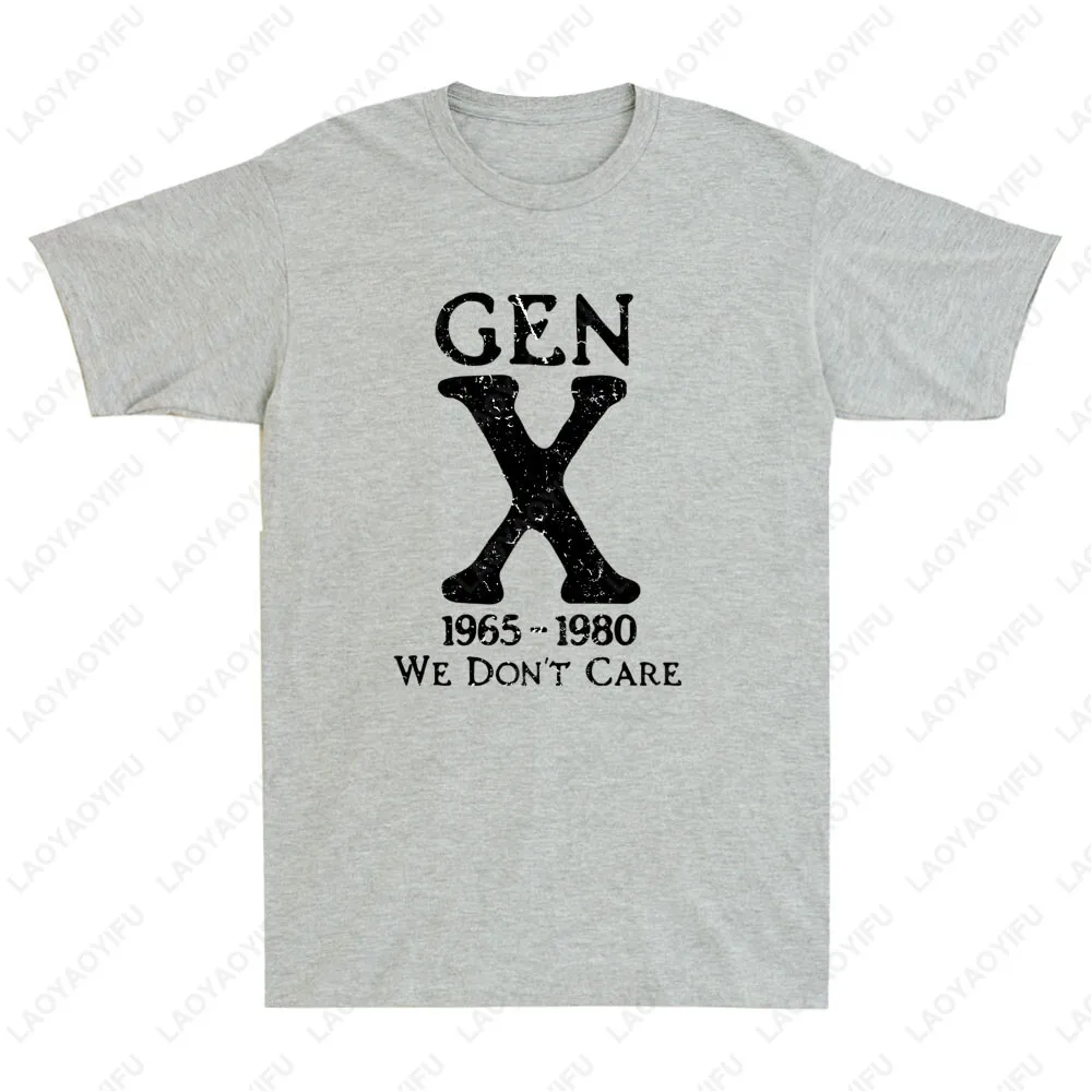 الجنرال X 1965 1980 نحن لا رعاية مضحك الجيل X الساخرة قائلا تي شيرت رجالي الصيف متعة عادية الراحة الرجعية لينة القطن تيز