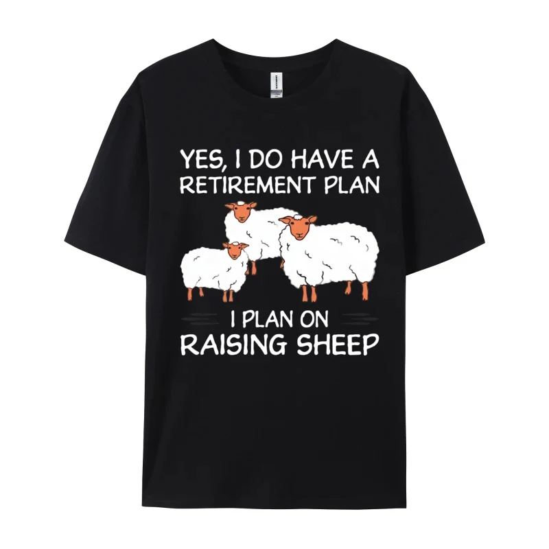 New Design Yes I Do Have A Retirement Plan I Plan On Tshirts for Men Simple Style Interesting Cool New Design Top T-Shirts