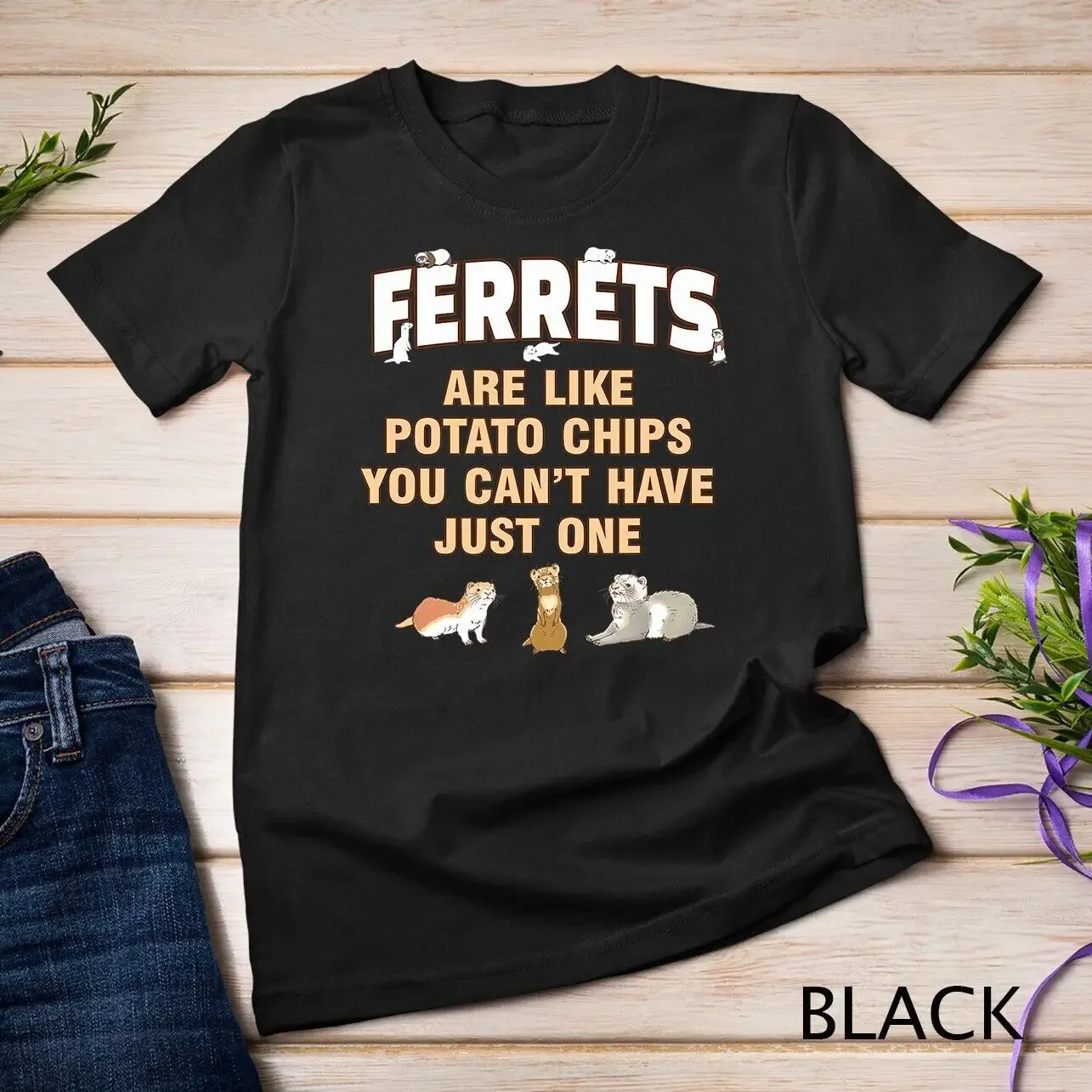 Ferret lover gifts, just one, women, girls, ferrets mom T-Shirt Unisex T-shirt