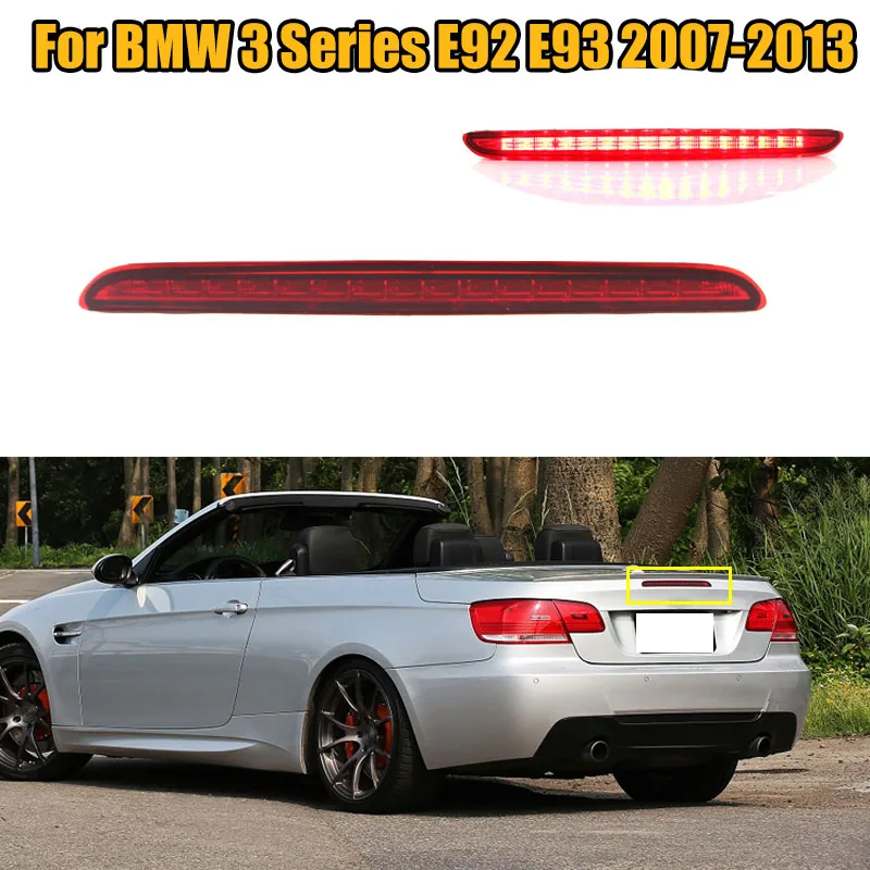 For BMW 3 Series E92 E93 2007 2008 2009 2010 2011 2012 2013 Third Brake Light High Mounted Brake Light Warning Light 63257162309