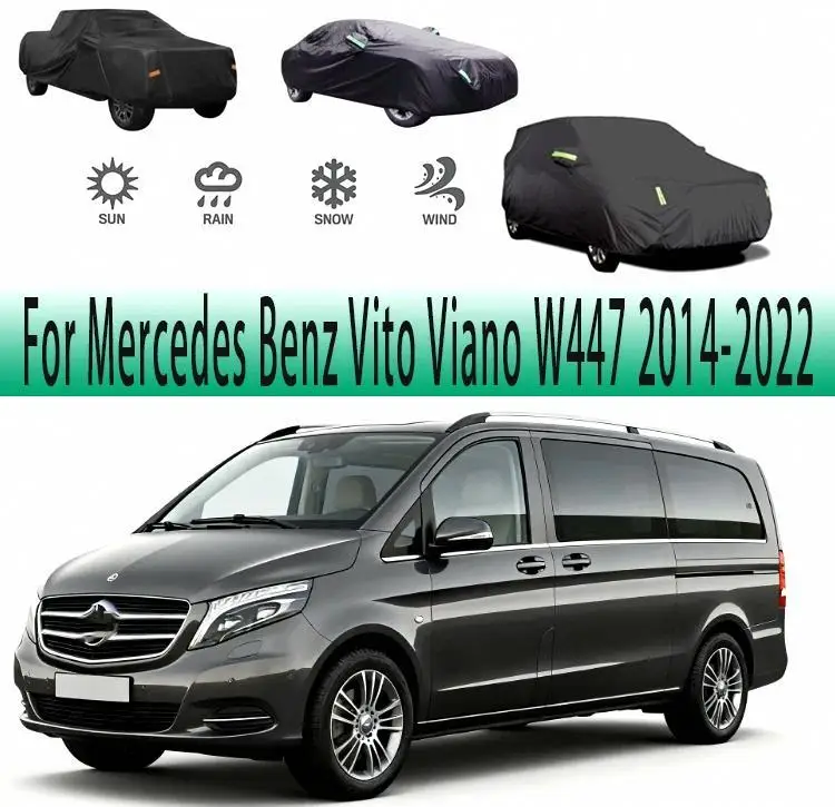 

For Outdoor Protection Full for Mercedes Benz Vito Viano W447 2014 2022 Waterproof Dustproof Snow Cover Sunshade Car Covers