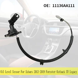 New Oil Level Sensor For Subaru 2013-2019 Forester Outback XV Legacy 11136AA111
