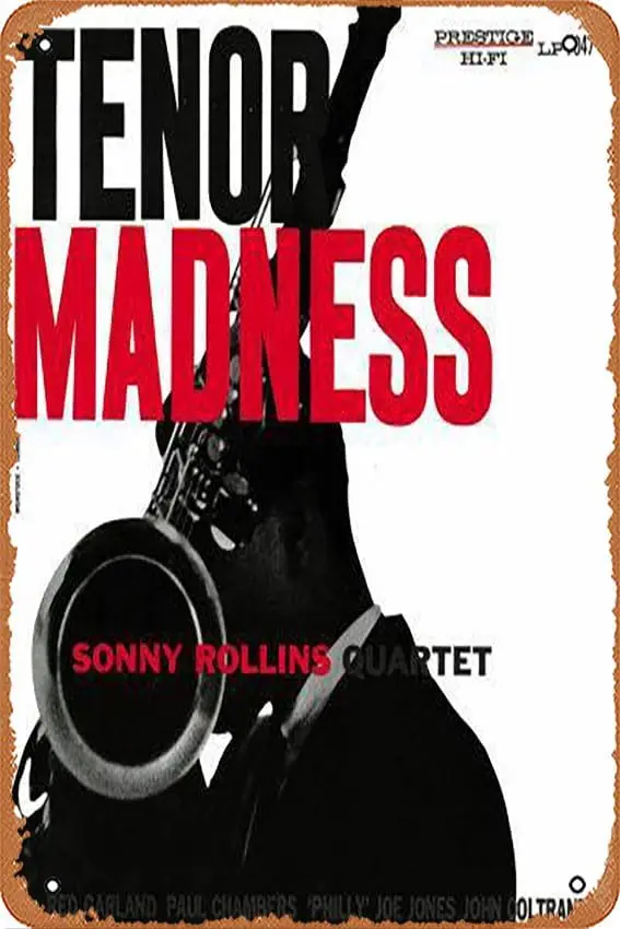 Letrero de metal de estaño - Cuarteto de Sonny Rollins - Tenor Madness - Póster Placa de metal Café, bar, decoración de pared del hogar-Aluminio