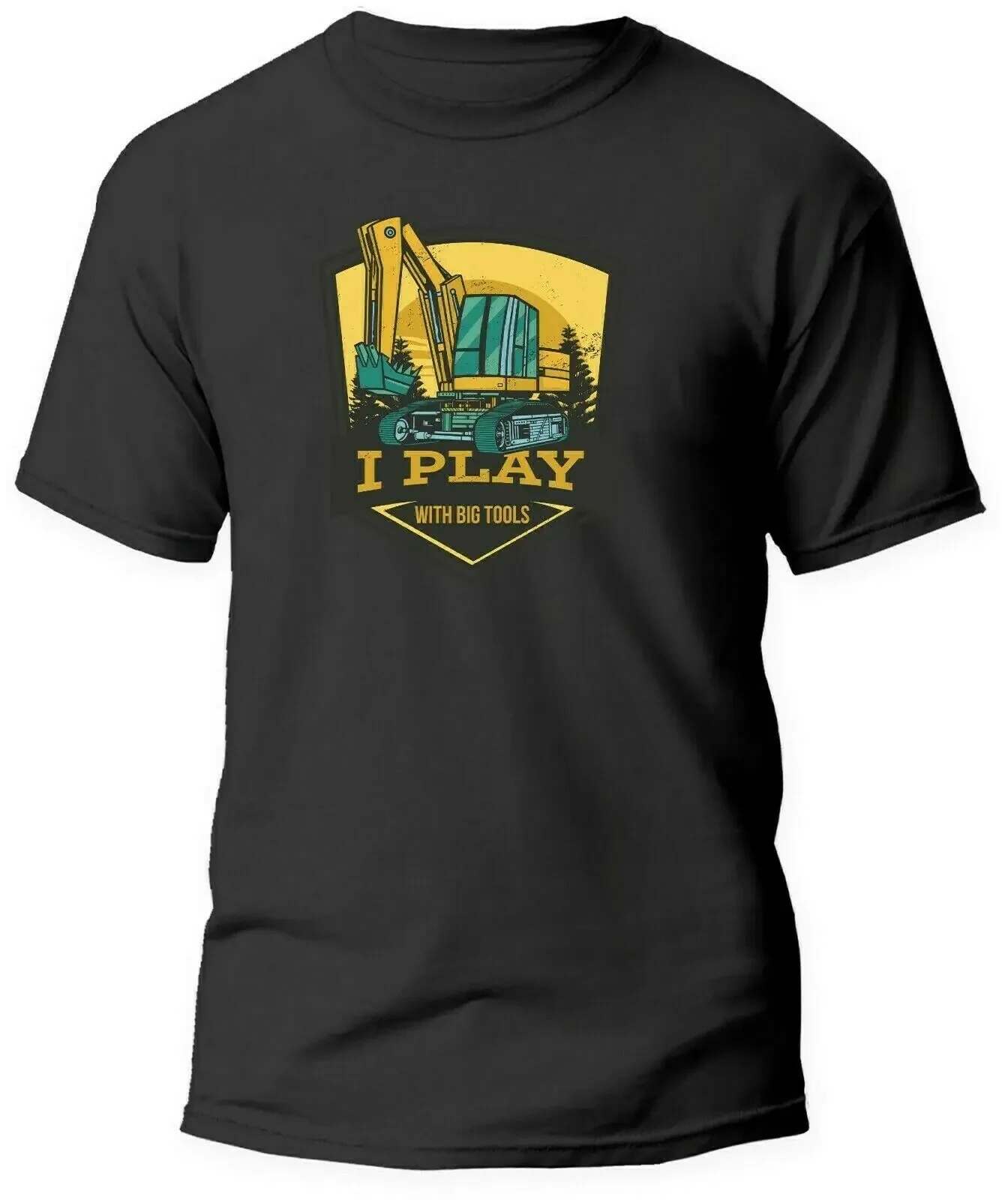 

Baggerfahrer TShirt I Play With Big Tools Lustig Witziges Bagger Shirt Beruf Men's 100% Cotton Casual Tshirts Loose Top S-3XL