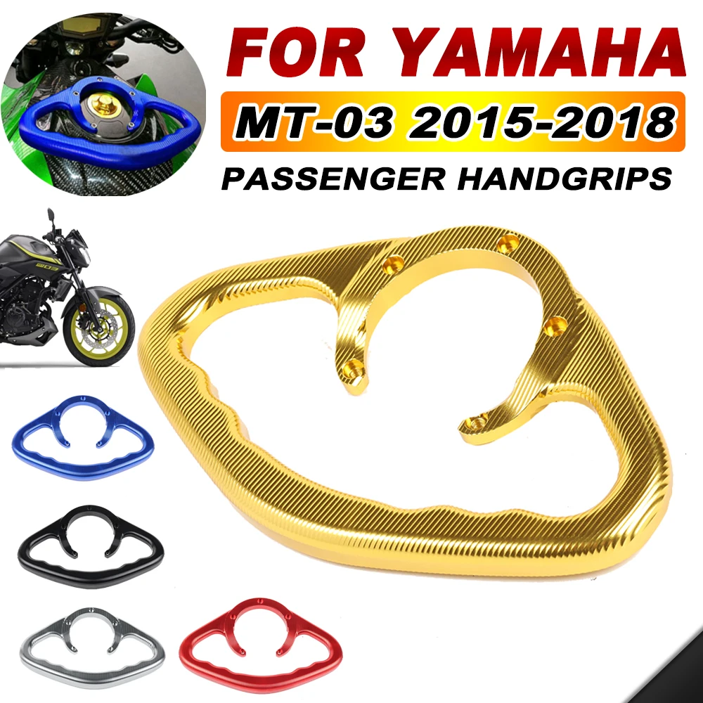 

For YAMAHA MT-03 MT03 MT 03 2015 2016 2017 2018 Motorcycle Passenger Handgrips Hand Grip Tank Grab Bar Handle Armrest Handlebar