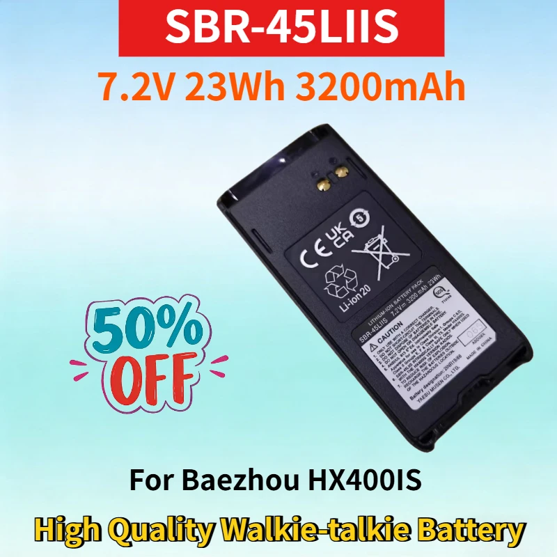 

SBR-45LIIS 7.2V 23Wh 3200mAh Rechargeable Battery for Baezhou HX400IS High Quality Lithium-ion Replacement Walkie-talkie Battery