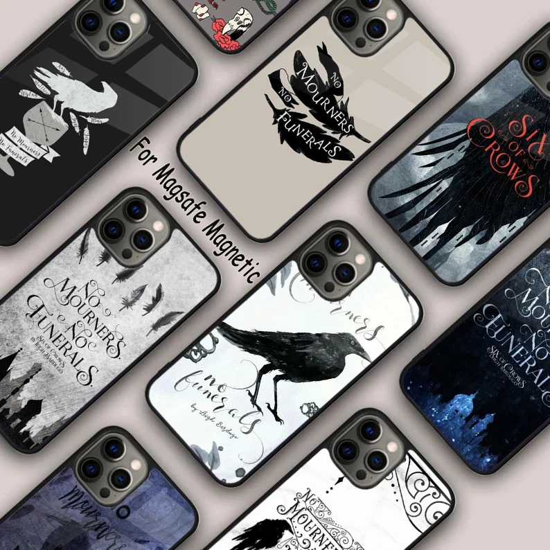 Six Of Crows Quotes Magnetic Phone Case For APPLE iPhone 16 14 13 12 11 Pro Max 15 Plus Wireless Charge With MagSafe Cover