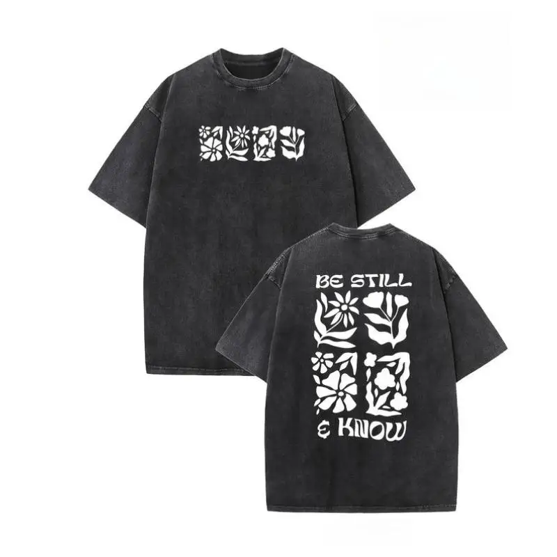 

"Be Still & Know T-Shirt Women's Men's Christian Graphic Tee Washed Floral Print Positive Faith Top Oversized Spiritual Gift"