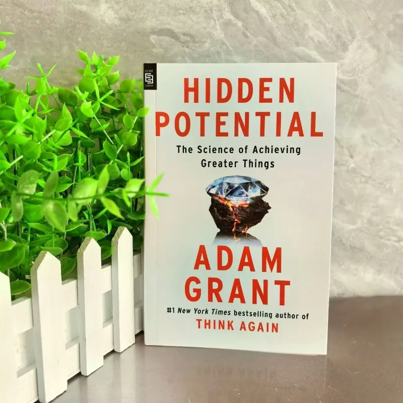 

Hidden Potential:The Science of Achieving Greater Things by Adam Grant - Self-Help Book for Personal Growth & Success Psychology