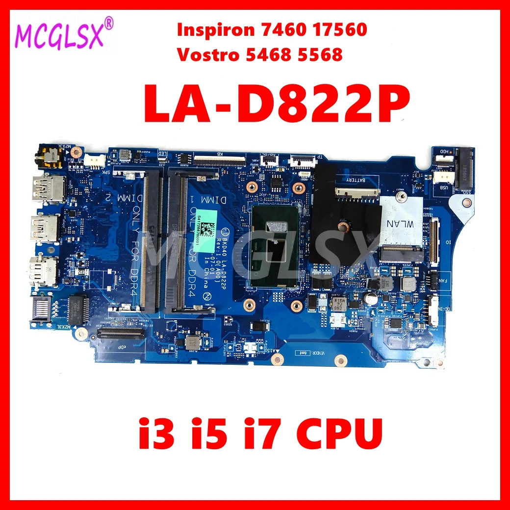 

LA-D822P Laptop Motherboard For Dell Inspiron 7460 17560 Vostro 5468 5568 Mainboard With i3 i5 i7 CPU Tested OK