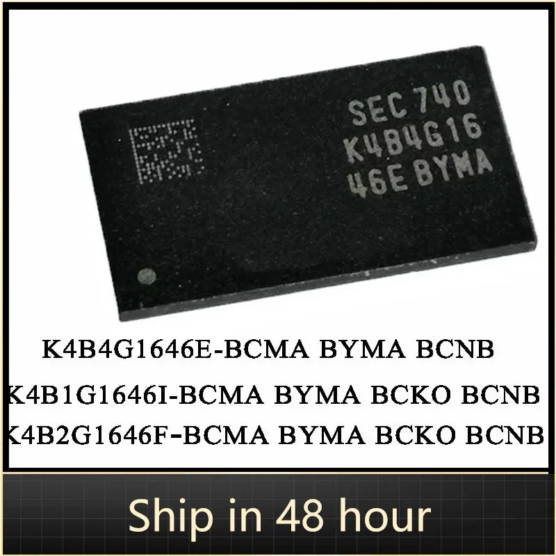 

2Pcs 100% New Original K4B1G1646I-BCMA K4B2G1646F BYMA K4B4G1646E BCMA BCNB BCKO IC chip In Stock