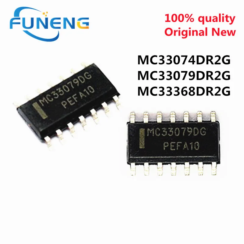 10PCS MC33074DR2G SOP MC33074 MC33074DG SOP-14 MC33074D MC33079DR2G MC33079 MC33079DG MC33368DR2G MC33368 MC33368DG MC33368D