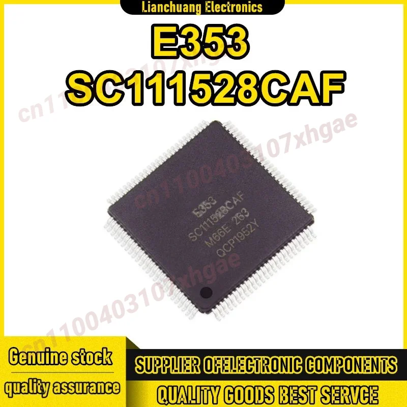 

E353 SC111528CAF QFP100x IC chipset New in stock
