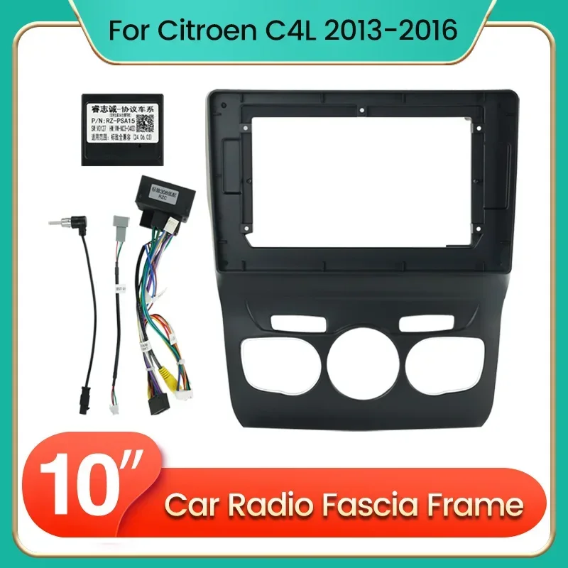 10 Inch Car Radio Fascias Frame for Citroen C4 C4L DS4 2 B7 2010-2018 2DIN Stereo Panel Harness Power Cable Adapter Canbus Kit 