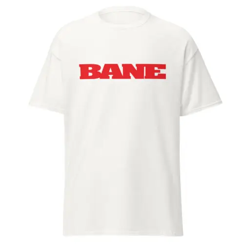 BANE Hardcore Better Left Unsaid Red Front/Back Print T-Shirt